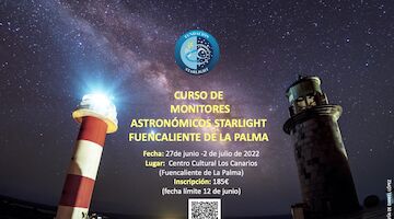Fuencaliente de La Palma acogerá del 27 de junio al 2 de julio el XXII Curso de Monitores Starlight