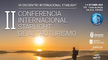VII Encuentro Internacional Starlight y II Conferencia Internacional de Astroturismo