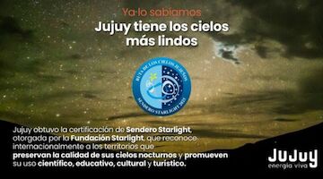 Jujuy celebra la acreditacin de su Ruta de los Cielos Jujeos como Sendero Starlight
