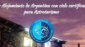 Refugio de Puesto Pavón, primer Alojamiento Starlight de Argentina
