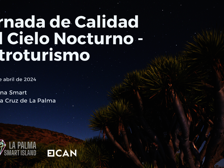 Jornada sobre Calidad del Cielo Nocturno y Astroturismo en La Palma y celebracin del 17 Aniversario de la Declaracin de La Palma