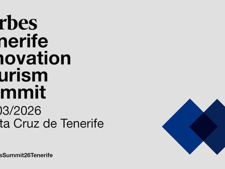 Forbes Tenerife Innovation Tourism Summit 2026