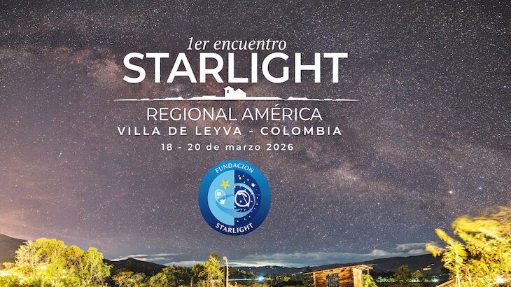 Villa de Leyva acoger el Encuentro Regional Starlight en Amrica el gran foro global del astroturismo