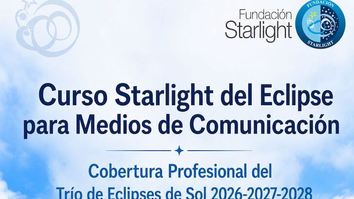 Curso Starlight Intensivo para Medios de Comunicacin