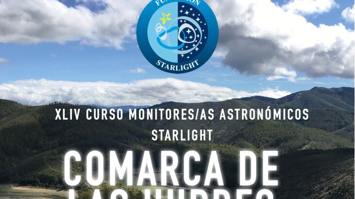 Curso Monitores Astronmicos Starlight para la Comarca de Las Hurdes  del 7 al 12 de septiembre de 2026